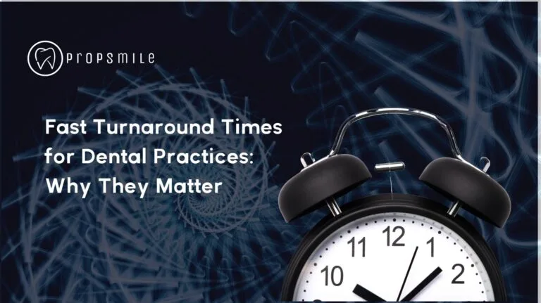 Propsmile - Brand Guidelines (3) Fast Turnaround Dental Lab